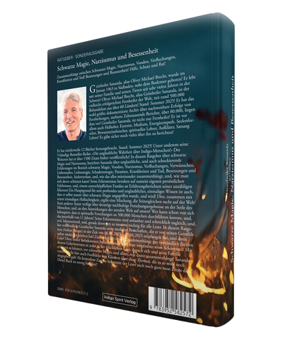 Geistheiler Sananda – Ratgeber: Schwarze Magie, Narzissmus und Besessenheit